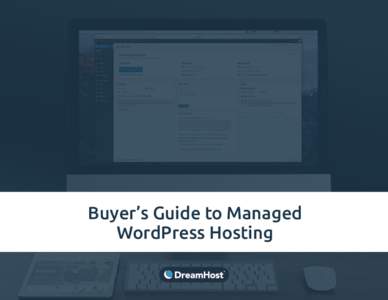 Buyer’s Guide to Managed WordPress Hosting sdfsdsdf  A good managed hosting