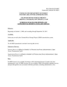 Rate Schedule SP-SSR3 (Supersedes Schedule SP-SSR2) UNITED STATES DEPARTMENT OF ENERGY WESTERN AREA POWER ADMINISTRATION COLORADO RIVER STORAGE PROJECT ARIZONA, COLORADO, NEW MEXICO, UTAH