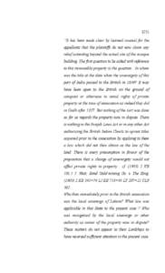 3251 “It has been made clear by learned counsel for the appellants that the plaintiffs do not now claim any relief extending beyond the actual site of the mosque building. The first question to be asked with reference 