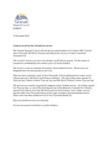 #[removed]December 2014 Contract award for the Citylink bus service The Taranak Regional Council advises the successful tenderer for Contract 1420: Citylink