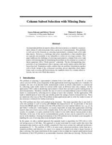 Column Subset Selection with Missing Data  Laura Balzano and Robert Nowak University of Wisconsin-Madison {sunbeam, nowak}@ece.wisc.edu