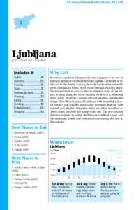 ©Lonely Planet Publications Pty Ltd  Ljubljana % 01 / POP 272,554 / ELEV 295M  	Sights.............................. 36