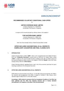 RECOMMENDED VOLUNTARY CONDITIONAL CASH OFFER by UNITED OVERSEAS BANK LIMITED (Company Registration No. 193500026Z) (Incorporated in the Republic of Singapore)