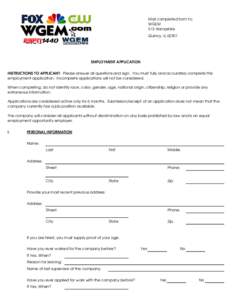 Mail completed form to: WGEM 513 Hampshire Quincy, IL[removed]EMPLOYMENT APPLICATION