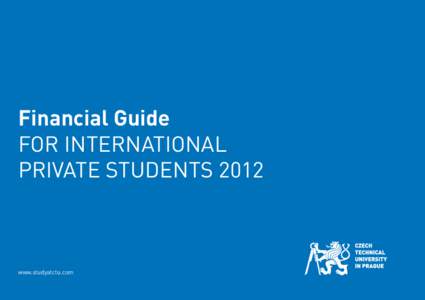 Financial guide for international private students 2012 www.studyatctu.com