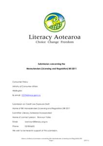 Submission concerning the Moneylenders (Licensing and Regulation) Bill 2011 Consumer Policy Ministry of Consumer Affairs Wellington