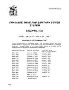 CITY OF RICHMOND  DRAINAGE, DYKE AND SANITARY SEWER SYSTEM BYLAW NOEFFECTIVE DATE – JANUARY 1, 2003