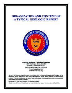 ORGANIZATION AND CONTENT OF A TYPICAL GEOLOGIC REPORT American Institute of Professional Geologists[removed]Washington Street, Suite 285 Thornton, Colorado[removed]