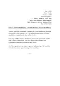 May 8, 2014 Hisao Tanaka President & CEO Toshiba Corporation[removed]Shibaura, Minato-ku, Tokyo, Japan Contact: Naoto Hasegawa, General Manager