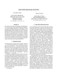 OPEN MIND SPEECH RECOGNITION Jean-Marc Valin Universit´e de Sherbrooke 2500 boulevard de l’Universit´e Sherbrooke, Qu´ebec J1K 2R1 CANADA