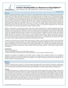 METAMETRICS	
  RESEARCH	
  BRIEF	
    Growth	
  in	
  Reading	
  Ability	
  as	
  a	
  Response	
  to	
  Using	
  EdSphere™	
      Gary	
  L.	
  Williamson,	
  Ph.D.,	
  Juee	
  Tendulkar,	
  Sean	
