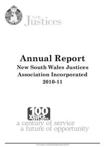 Annual Report New South Wales Justices Association IncorporatedThe Annual Report is complied and designed by Suellen Steward JP