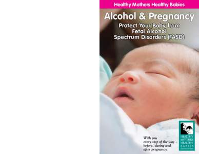 Healthy Mothers Healthy Babies Coalition of Hawai‘i Healthy Mothers Healthy Babies  Alcohol & Pregnancy