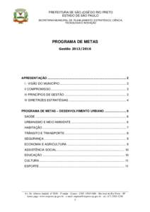 PREFEITURA DE SÃO JOSÉ DO RIO PRETO ESTADO DE SÃO PAULO SECRETARIA MUNICIPAL DE PLANEJAMENTO ESTRATÉGICO, CIÊNCIA, TECNOLOGIA E INOVAÇÃO  PROGRAMA DE METAS