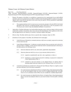 Tehama County Air Pollution Control District Rule 2:3A New Source Review Adopt[removed], Repealed/Adopted[removed], Repealed/Adopted[removed], Repealed/Adopted[removed], Repealed/Adopted[removed], Repealed/Adopted 6/3