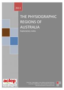 2011  THE PHYSIOGRAPHIC REGIONS OF AUSTRALIA Explanatory notes