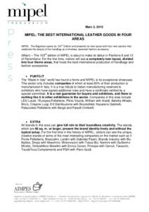 .  Marc 3, 2013 MIPEL: THE BEST INTERNATIONAL LEATHER GOODS IN FOUR AREAS