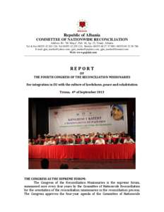 Republic of Albania COMMITTEE OF NATIONWIDE RECONCILIATION Address: Rr. 