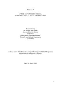Red Book of Endangered Languages / Endangered language / Language preservation / Stephen Wurm / Asia / Language isolate / Languages of Africa / Africa / Language observatory / UNESCO / United Nations / Culture