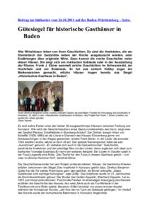 Beitrag im Südkurier vom[removed]auf der Baden-Württemberg – Seite:  Gütesiegel für historische Gasthäuser in Baden Alte Wirtshäuser leben von ihren Geschichten. Es sind die Anekdoten, die am Stammtisch der Ga