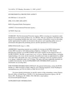 Vol. 60 No. 237 Monday, December 11, 1995 p[removed]ENVIRONMENTAL PROTECTION AGENCY 40 CFR Parts 9, 124 and 270 [FRL[removed]RIN 2050-AD97] RCRA Expanded Public Participation