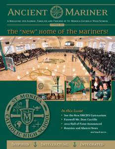 Ancient  Mariner A Magazine for Alumni, Families and Friends of St. Monica Catholic High School SUMMER 2012