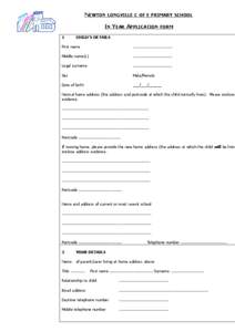 NEWTON LONGVILLE C OF E PRIMARY SCHOOL IN YEAR APPLICATION FORM 1 CHILD’S DETAILS