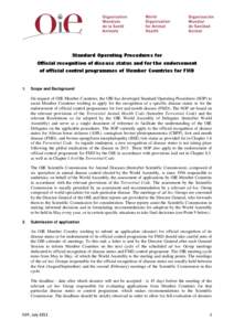 Standard Operating Procedures for Official recognition of disease status and for the endorsement of official control programmes of Member Countries for FMD 1.