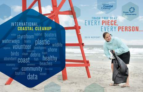TRASH FREE SEAS  I n t e r n at i o n a l Coastal Cleanup  ®