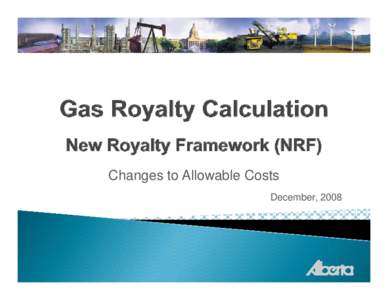 Changes to Allowable Costs December, 2008   THIS PRESENTATION IS FOR INFORMATIONAL PURPOSES ONLY,