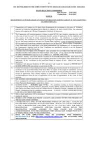 -1(TO BE PUBLISHED IN THE EMPLOYMENT NEWS / ROZGAR SAMACHAR DATED[removed]STAFF SELECTION COMMISSION Date of Exam: [removed]Closing Date : [removed]NOTICE RECRUITMENT OF JUNIOR GRADE OF INDIAN INFORMATION SERVICE