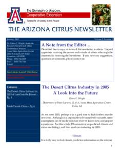 THE ARIZONA CITRUS NEWSLETTER January, 2005 Dr. Glenn C. Wright, Associate Research Scientist and Editor University of Arizona Yuma Mesa Agriculture Center