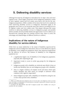 Elderly care / Medicine / Disability / Developmental disability / Service Coordination / Indigenous Australians / Job Services Australia / Independent living / Aboriginal Medical Services Alliance Northern Territory / Disability rights / Health / Ageing /  Disability and Home Care NSW
