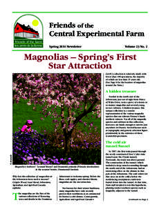 Friends of the Central Experimental Farm Spring 2011 Newsletter Volume 23 No. 2