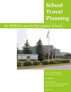 School Travel Planning Sir Wilfrid Laurier Secondary School[removed]Tenth Line Road