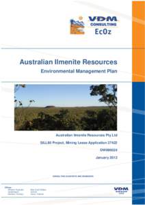 Australian Ilmenite Resources Environmental Management Plan Australian Ilmenite Resources Pty Ltd SILL80 Project, Mining Lease Application[removed]DW090024
