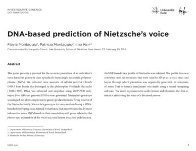 INVESTIGATIVE GENETICS DOI: DNA-based prediction of Nietzsche’s voice Flavia Montaggio1, Patricia Montaggio2, Imp Kerr3 Communicated by Margretta Covert, Yale University School of Medicine, New Haven, CT, 