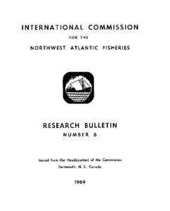 INTERNATIONAL COMMISSION FOR THE NORTHWEST ATLANTIC FISHERIES  RESEARCH BULLETIN