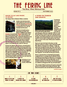 THE  FEIRING  LINE . The Real Wine Newsletter . ISSUE N O .1  OCTOBER 2012