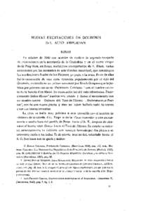 NUEVAS EXCAVACIONES EN DOLMENES DEL ALTO AMPURDAN ROSAS En octubre de 1946 con ocasión de realizar la segunda campana de excavaciones en la necròpolis de la Ciudadela y en el castro vislgodo de Puig Rom, en Rosas, real