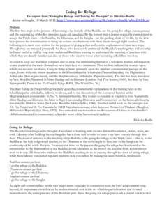 Going for Refuge Excerpted from “Going for Refuge and Taking the Precepts” by Bhikkhu Bodhi. Access	
  to	
  Insight,	
  10	
  March	
  2011,	
  http://www.accesstoinsight.org/lib/authors/bodhi/wheel282.html. P