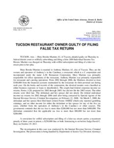 Office of the United States Attorney, Dennis K. Burke District of Arizona FOR IMMEDIATE RELEASE Friday, July 15, 2011 Public Affairs ROBBIE SHERWOOD