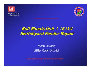 Microsoft PowerPoint - Bull Shoals U1 repair MSB edit 3.ppt