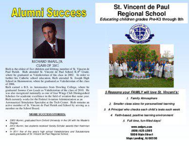 St. Vincent de Paul Regional School Educating children grades Pre-K3 through 8th