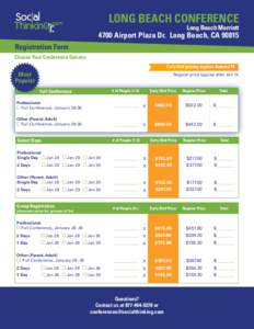 LONG BEACH CONFERENCE Long Beach Marriott 4700 Airport Plaza Dr. Long Beach, CA[removed]Registration Form Choose Your Conference Options