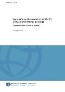 Earth / Climate change in the European Union / Energy economics / European Union / Federalism / Norway–European Union relations / Emissions trading / Energy policy / Norway / Europe / Climate change policy / Energy in the European Union