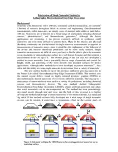 Fabrication of Single Nanowire Devices by Lithographic Electrochemical Step Edge Decoration Background Materials with dimensions below 100 nm, commonly called nanomaterials, are currently a hotbed of research throughout 