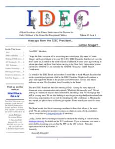 Official Newsletter of the Illinois Subdivision of the Division for Early Childhood of the Council for Exceptional Children VMay 27, 2009 Volume VII Volume 19, Issue 1