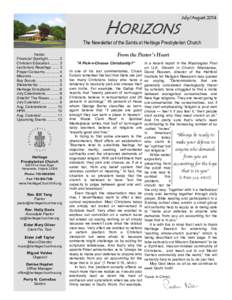HORIZONS  July/August 2014 The Newsletter of the Saints at Heritage Presbyterian Church Inside: