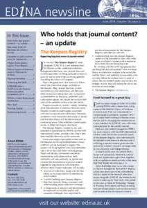 June 2014, Volume 19, Issue 2  In this Issue... Who holds that journal content? – an update[removed]New-look SUNCAT